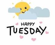 Happy Tuesday